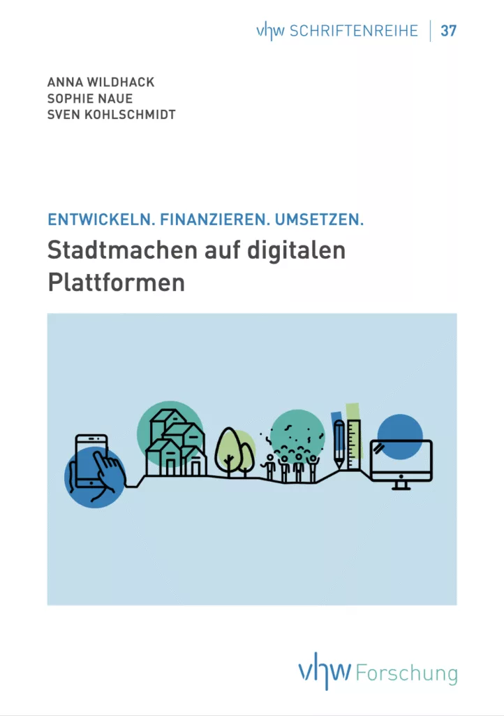 Cover der Publikation Entwickeln. Finanzieren. Umsetzen – Stadtmachen auf digitalen Plattformen